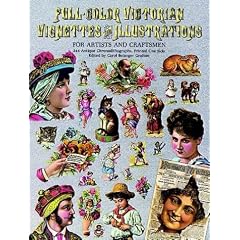 Full-Color Victorian Vignettes and Illustrations for Artists and Craftsmen (Dover Pictorial Archive Series)