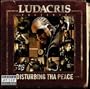 Ludacris Presents Disturbing Tha Peace (W/Dvd)