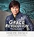 Grace Revolution: Experience the Power to Live Above Defeat