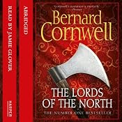 The Lords of the North: Saxon Chronicles, Book 3 | [Bernard Cornwell]