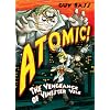 The Vengeance of Vinister Vile: Atomic!