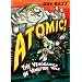 The Vengeance of Vinister Vile: Atomic!