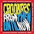 From Then Until Now by Crookers (2012-12-21)【並行輸入品】