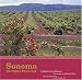 Sonoma: The Ultimate Winery Guide Second Edition