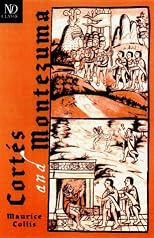 Corte´s and Montezuma