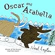 Oscar and Arabella