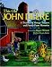 This Old John Deere: A Treasury of Vintage Tractors and Family Farm Memories