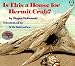 Is This A House..hermit Crab (Reading Rainbow Book)