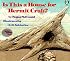 Is This A House..hermit Crab (Reading Rainbow Book)