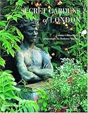 Secret Gardens of London
