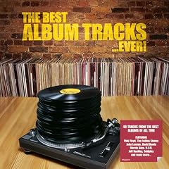 The Best Album Tracks... Ever
