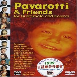 Pavarotti & Friends For Guatemala and Kosovo