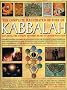 The Complete Illustrated History of Kabbalah: Exploring the Ancient Esoteric Heart of Jewish Mysticism