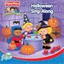 Fisher Price: Halloween Sing-Along
