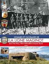 hommes et ouvrages de la Ligne Maginot 5
