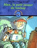 Alex, le petit joueur de hockey