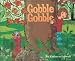 Gobble, Gobble