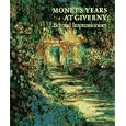 Monet's Years at Giverny (Abradale Books)