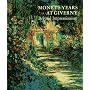 Monet's Years at Giverny: Beyond Impressionism