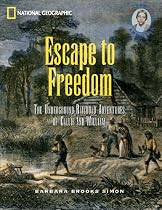 Escape to Freedom : The Underground Railroad Adventures of Callie and William (I Am American) (I Am American)