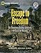 Escape to Freedom: The Underground Railroad Adventures of Callie and William (I Am American)