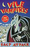 cover of Vile Vampires (Fact Attack S.)