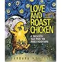 Love and Roast Chicken: A Trickster Tale from the Andes Mountains