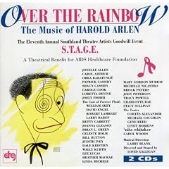 Over The Rainbow: The Music Of Harold Arlen (1995 Benefit Concert Cast)
