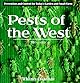 Pests of the West: Prevention and Control for Today's Garden and Small Farm
