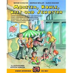 Moneten, Kohle, Kies und Schotter