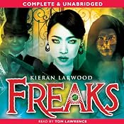 Freaks | [Kieran Larwood]