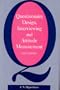 Questionnaire Design, Interviewing and Attitude Measurement