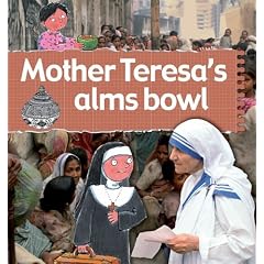 Mother Teresa's Alms Bowl (Stories of Great People)