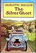 Silver Ghost: A Sarah Kelling Mystery Charlotte MacLeod Mysterious Pr Silver Ghost: A Sarah Kelling Mystery