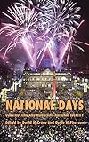 National days : constructing and mobilising national identity