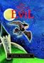 On Wings of Evil
