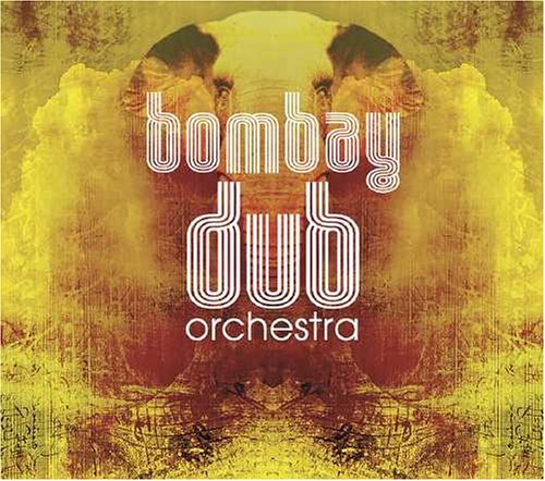 CD-Charts  Music : Bombay Dub Orchestra
