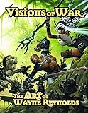 Visions of war : the art of Wayne Reynolds