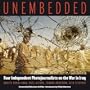 Unembedded: Four Independent Photojournalists on the War in Iraq