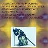 H&ouml;rbuch Christian Mystic Warriors: Divine Healing of the Believer: Healing Is a Part of Christ Salvation Plan