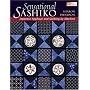 Sensational Sashiko: Japanese Applique And Quilting by Machine (That Patchwork Place)
