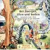 Bei Zwergen, Elfen und Trollen. CD: Fantastische Lieder, T�nze und Geschichten aus der Zauberwelt