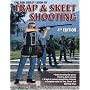 The Gun Digest Book of Trap & Skeet Shooting
