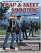 The Gun Digest Book of Trap & Skeet Shooting