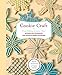 Cookie Craft: From Baking to Luster Dust, Designs and Techniques for Creative Cookie Occasions