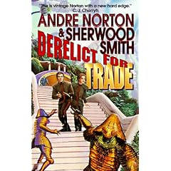 Derelict For Trade: A Great New Solar Queen Adventure