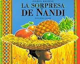 La Sorpresa de Nandi = Nandi's Surprise (Coleccion Ponte Poronte) (Spanish Edition)