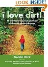 I Love Dirt...