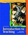 Introduction to Teaching: Becoming a Professional (2nd Edition)
