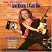 Mag Ruffman's ANYTHING I CAN DO - Volume 1 - Greatest Hits